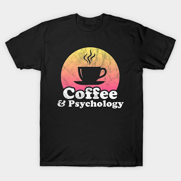 Coffee and Psychology T-Shirt by JKFDesigns